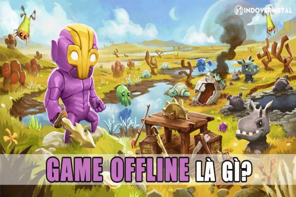 game-offline-la-gi